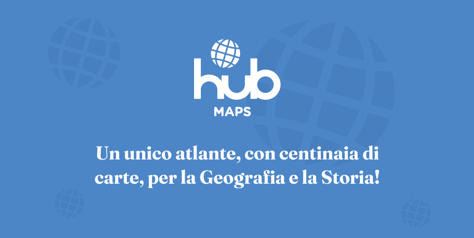 Logo HUB Maps e testo: un unico atlante, con centinaia di carte per la Geografia e la Storia.